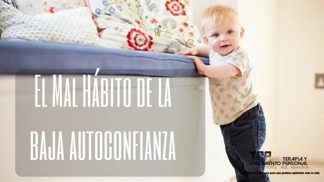 el mal habito de la baja autoconfianza